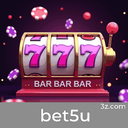 bet5u: Seu Cassino Online Confiável