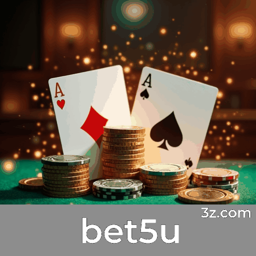 bet5u: Seu Cassino Online Confiável