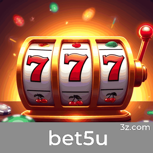 bet5u: Seu Cassino Online Confiável